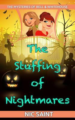 The Stuffing of Nightmares by Nic Saint