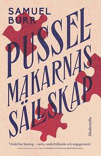 Pusselmakarnas sällskap by Samuel Burr