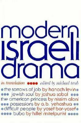 Modern Israeli Drama in Translation by Michael Taub