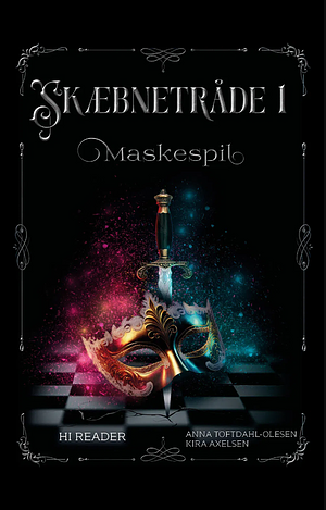 Maskespil by Anna Toftdahl-Olesen