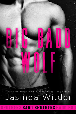 Big Badd Wolf by Jasinda Wilder