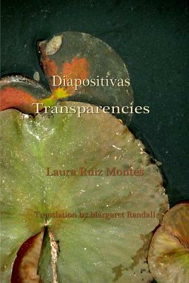 Diapositivas / Transparencies by Laura Ruiz Montes