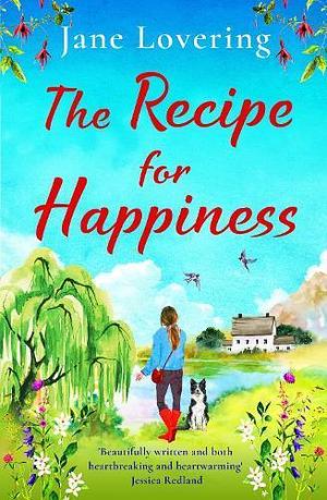 The Recipe for Happiness by Jane Lovering, Jane Lovering