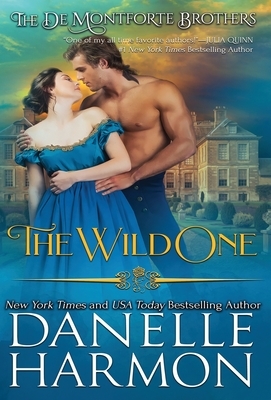 The Wild One by Danelle Harmon