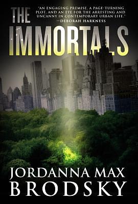 The Immortals by Jordanna Max Brodsky