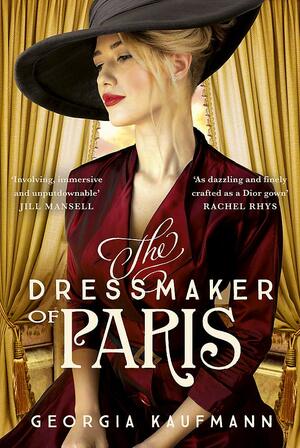 The Dressmaker of Paris by Georgia Kaufmann