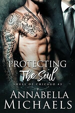 Protecting the Soul by Annabella Michaels