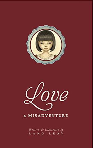 Love & Misadventure by Lang Leav