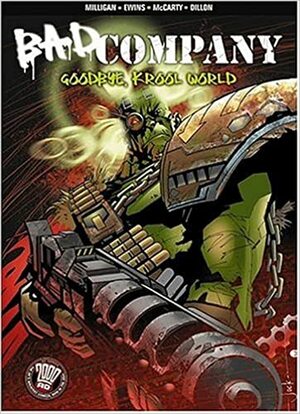 Bad Company, Vol. 5: Goodbye, Krool World by Peter Milligan