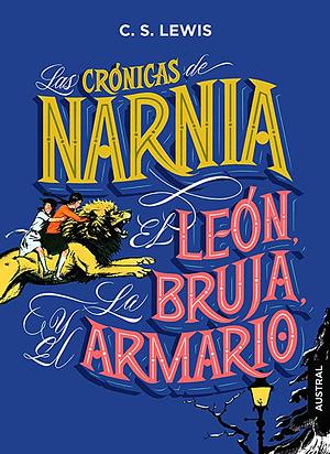 El león, la bruja y el armario by C.S. Lewis