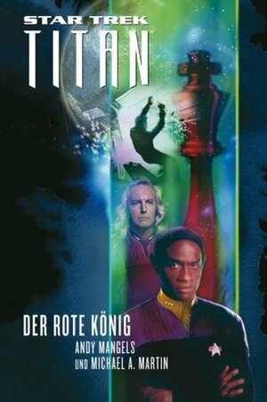 Der rote König by Stephanie Pannen, Michael A. Martin, Andy Mangels