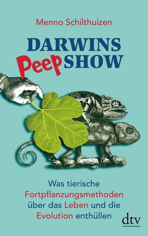 Darwins Peepshow by Menno Schilthuizen