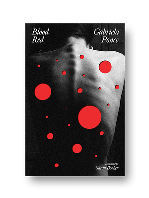 Blood Red by Gabriela Ponce