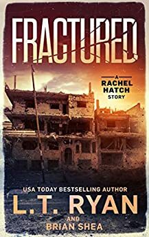 Fractured by L.T. Ryan, Brian Shea