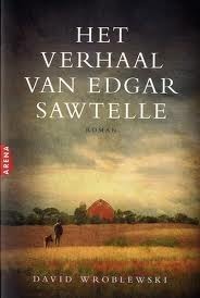 Het verhaal van Edgar Sawtelle by David Wroblewski, Edzard Krol