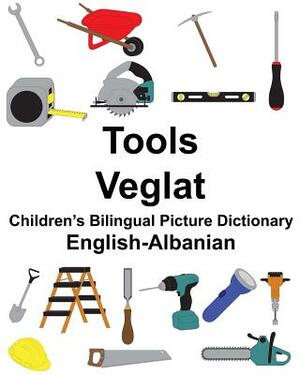English-Albanian Tools/Veglat Children's Bilingual Picture Dictionary by Richard Carlson Jr