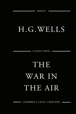 The War In The Air by H.G. Wells