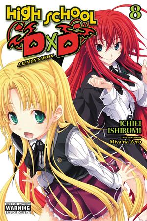 High School DxD, Vol. 8 (light Novel): A Demon's Work by Ichiei Ishibumi