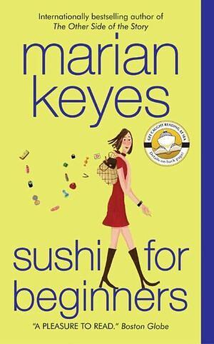 Sushi for Beginners by Marian Keyes