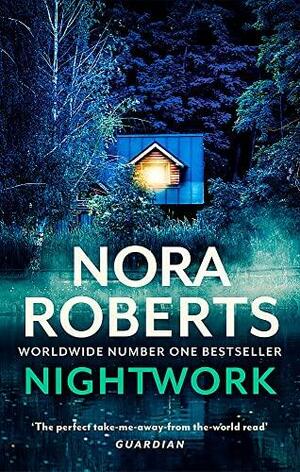 Nightwork by Nora Roberts