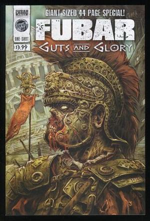 Fubar: Guts and Glory by Jeff McComsey