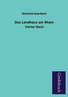 Das Landhaus Am Rhein by Berthold Auerbach