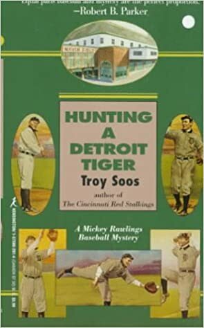 Hunting A Detroit Tiger by Troy Soos