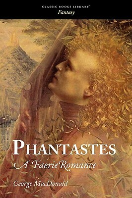 Phantastes by George MacDonald