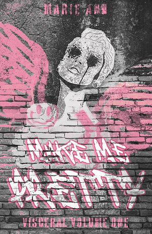 Make Me Pretty by Marie Ann