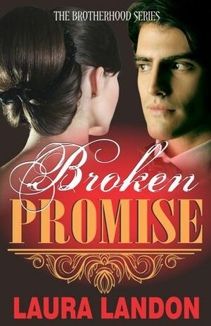 Broken Promise by Laura Landon