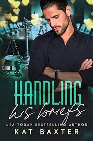 Handling His Briefs by Kat Baxter