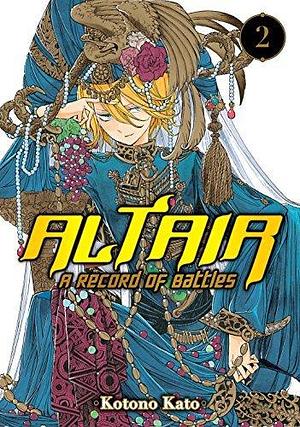 Altair: A Record of Battles, Vol. 2 by Kotono Kato, Kotono Kato