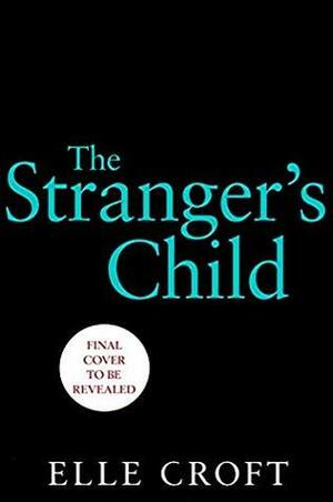 The Stranger's Child by Elle Croft