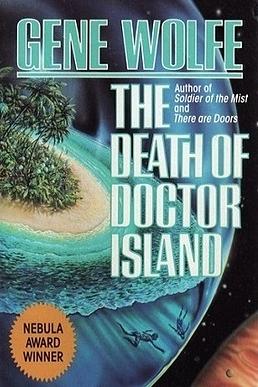 The Death of Doctor Island by Gene Wolfe