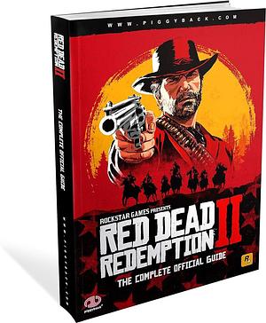 Red Dead Redemption II: The Complete Official Guide by James Price