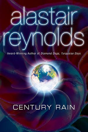 Century Rain by Alastair Reynolds