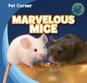 Marvelous Mice by Rose Carraway