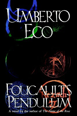 Foucault's Pendulum by Umberto Eco