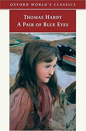 Thomas Hardy - A Pair of Blue Eyes by Thomas Hardy