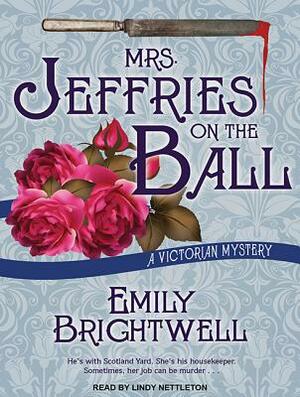 Mrs. Jeffries on the Ball by Emily Brightwell