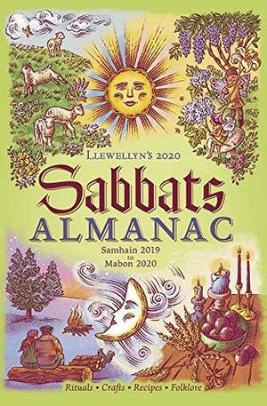 Llewellyn's 2020 Sabbats Almanac: Samhain 2019 to Mabon 2020 by Llewellyn Publications