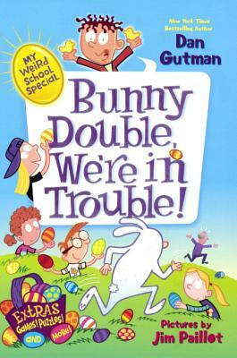 Bunny Double, We're in Trouble by Dan Gutman