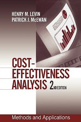 Cost-Effectiveness Analysis: Methods and Applications by Henry M. Levin, Patrick J. McEwan