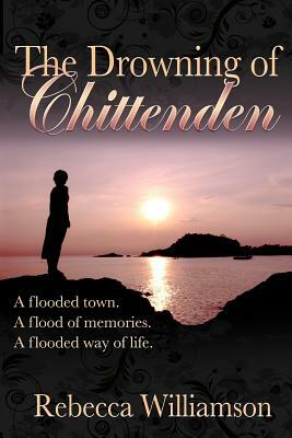 The Drowning of Chittenden by Rebecca Williamson