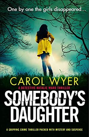 Somebody's Daughter by Carol Wyer