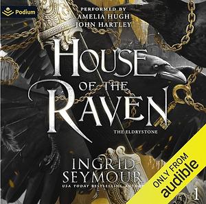 House of the Raven by Ingrid Seymour