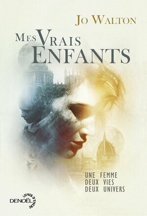 Mes vrais enfants by Jo Walton