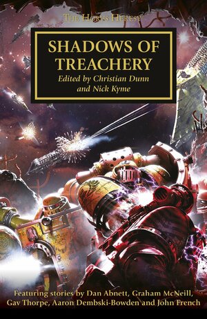 Shadows of Treachery by Nick Kyme, C.Z. Dunn