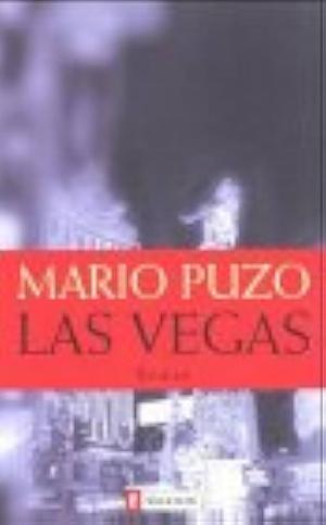 Las Vegas. Bekenntnisse eines Spielers. by Mario Puzo, Mario Puzo