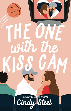 The One with the Kiss Cam by Cindy Steel